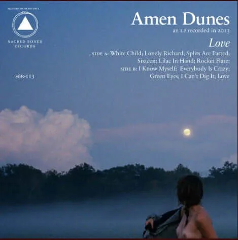 Amen Dunes ~ Love