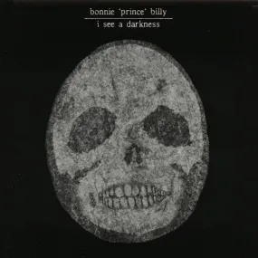 Bonnie Prince Billy  ~ I See A Darkness