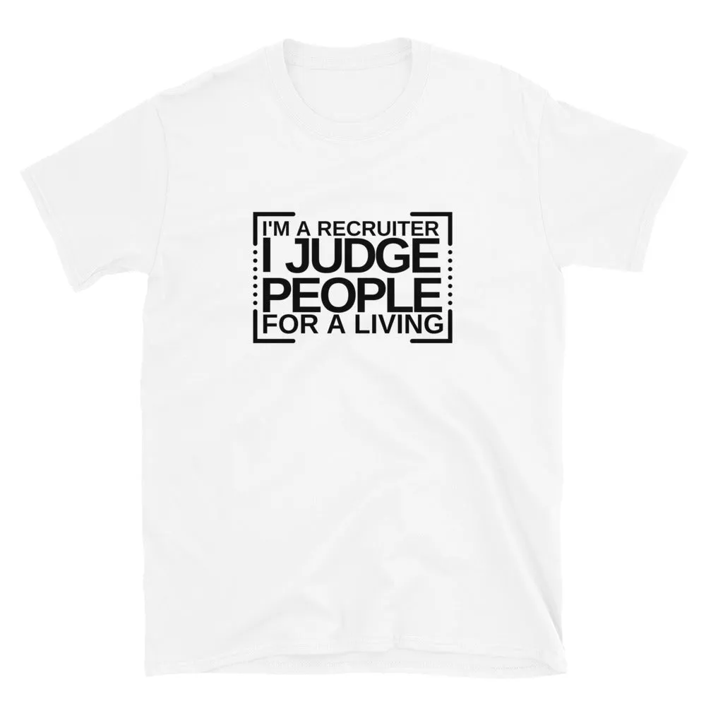 I Judge People T-Shirt