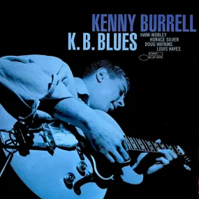 Kenny Burrell ~ K. B. Blues